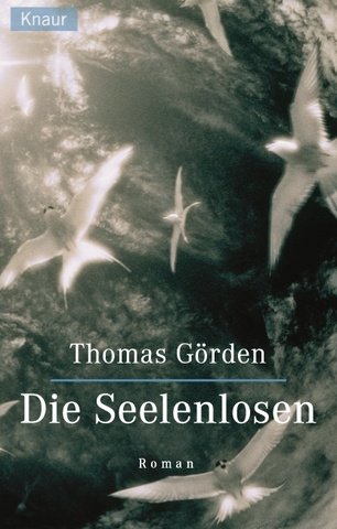 Die Seelenlosen.