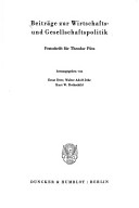 Beiträge Zur Wirtschafts- Und Gesellschaftspolitik: Festschrift F. Theodor Pütz