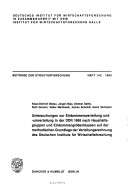 Untersuchungen zur Einkommensverteilung und -umverteilung in der DDR 1988 nach Haushaltsgruppen und Einkommengrossenklassen auf der methodischen Grundlage der Verteilungsrechnung des Deutschen Instituts fur Wirtschaftsforschung