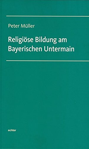 Religiöse Bildung Am Bayrischen Untermain