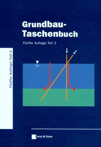 Grundbau-Taschenbuch Teil 2 5ed