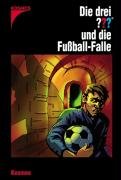 Die drei und die Fussballfalle .