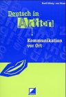Deutsch in Aktion Kommunikation vor Ort