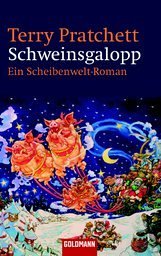Schweinsgalopp. Ein Scheibenwelt- Roman by Terry Pratchett, ISBN 9783442437795