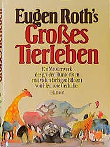 Eugen Roths Großes Tierleben