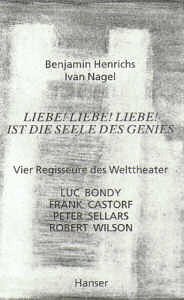 Liebe! Liebe! Liebe! Ist Die Seele des Genies