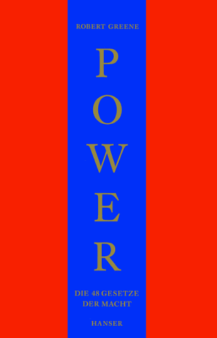 Power. Die 48 Gesetze Der Macht. Ein Joost- Elffers- Buch