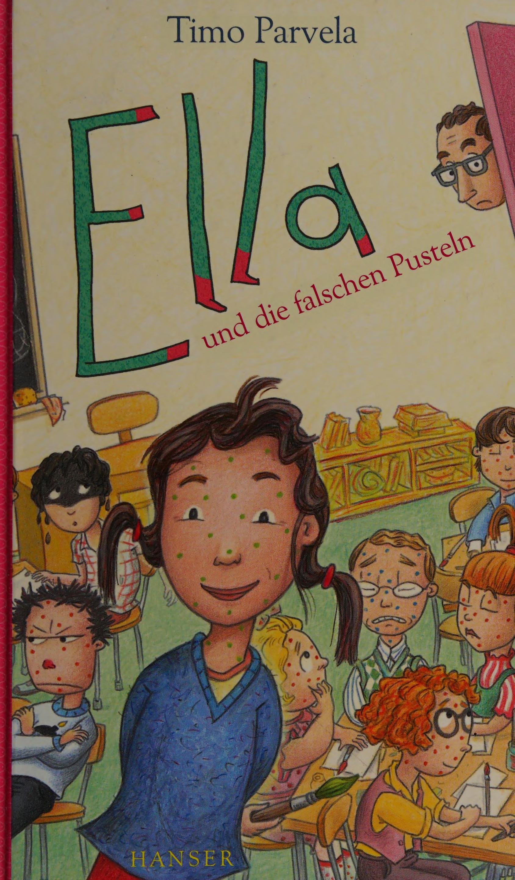 Ella Und Die Falschen Pusteln. Bd. 06