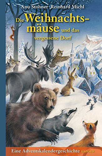 Die Weihnachtsmäuse Und Das Vergessene Dorf