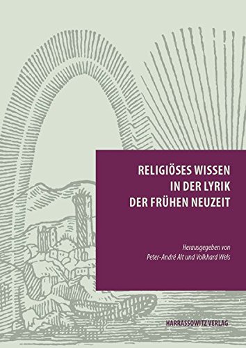 Religioses Wissen in der Lyrik der Fruhen Neuzeit