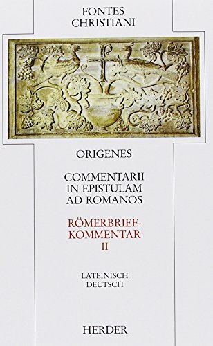 Fontes Christiani, 1. Folge, 21 Bde. In 38 Tl.-Bdn., Ln, Bd.2/2, RÃ Merbriefkommentar