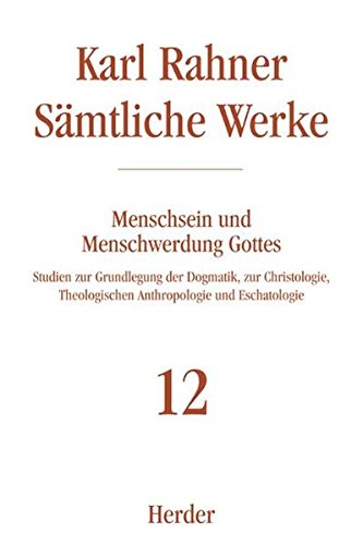 Menschsein Und Menschwerdung Gottes