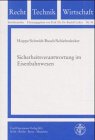Sicherheitsverantwortung im Eisenbahnwesen