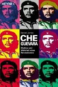 Che Guevara. Mythos Und Wahrheit Eines Revolutionärs