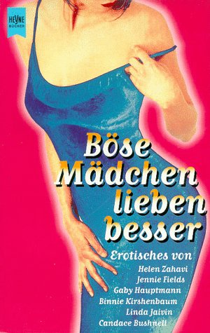 Böse Mädchen Lieben Besser. Erotisches