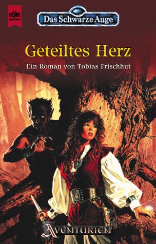Das Schwarze Auge 48. Geteiltes Herz.