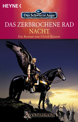 Das Schwarze Auge 57. Das Zerbrochene Rad 2. Nacht.