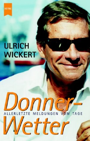 Donner- Wetter. Allerletzte Meldungen Vom Tage