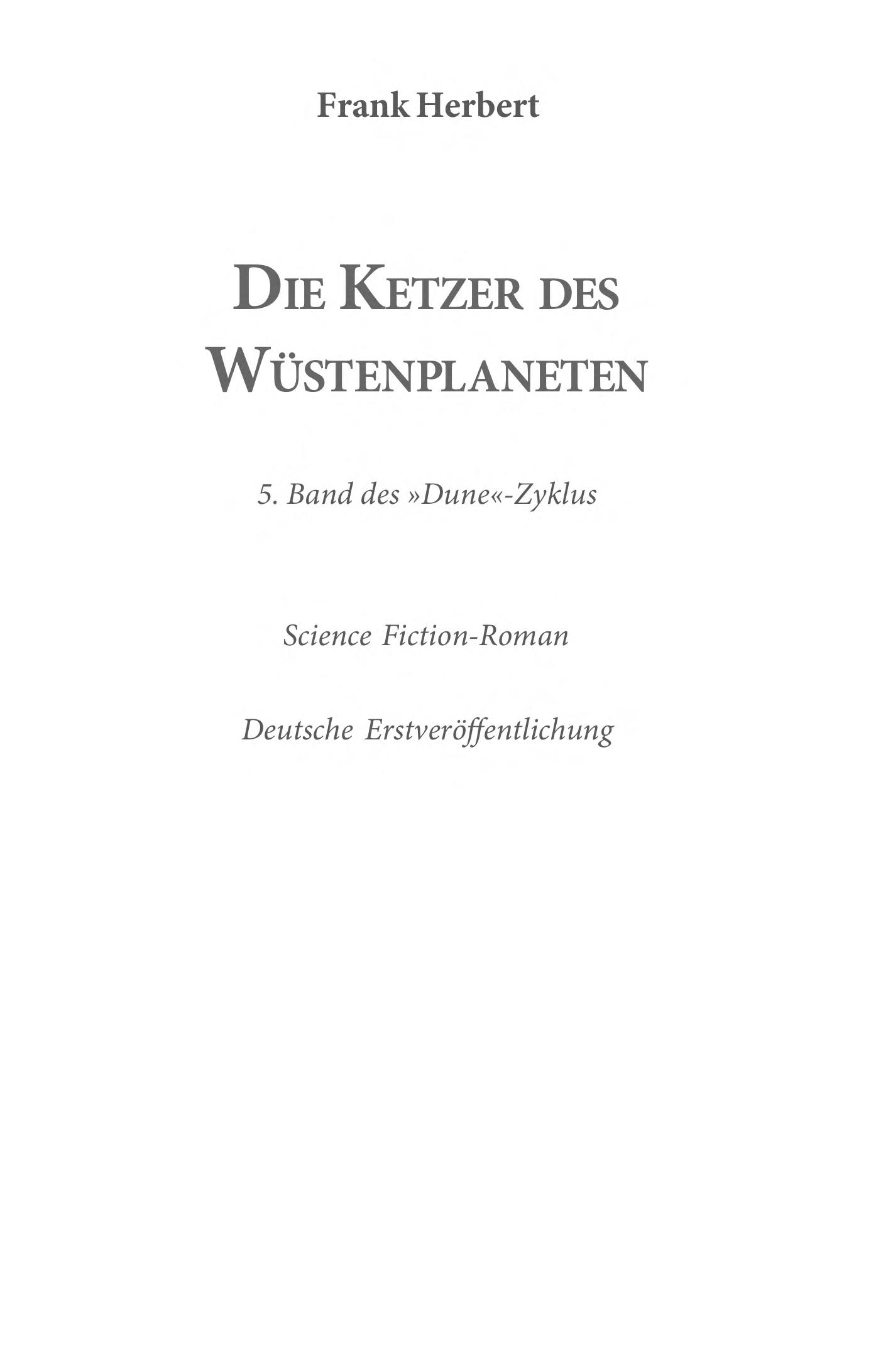 Die Ketzer des Wüstenplaneten. 5. Band des Dune- Zyklus by Frank Herbert and HERBERT FRANK, ISBN 9783453310995