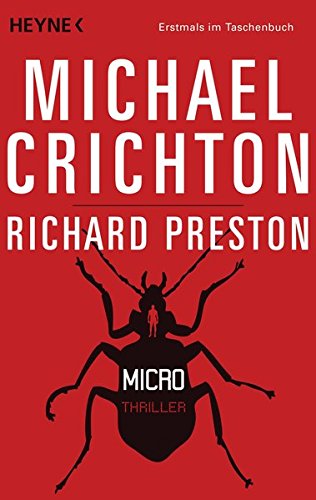 Micro by Richard Preston and Michael Crichton, ISBN 9783453436633