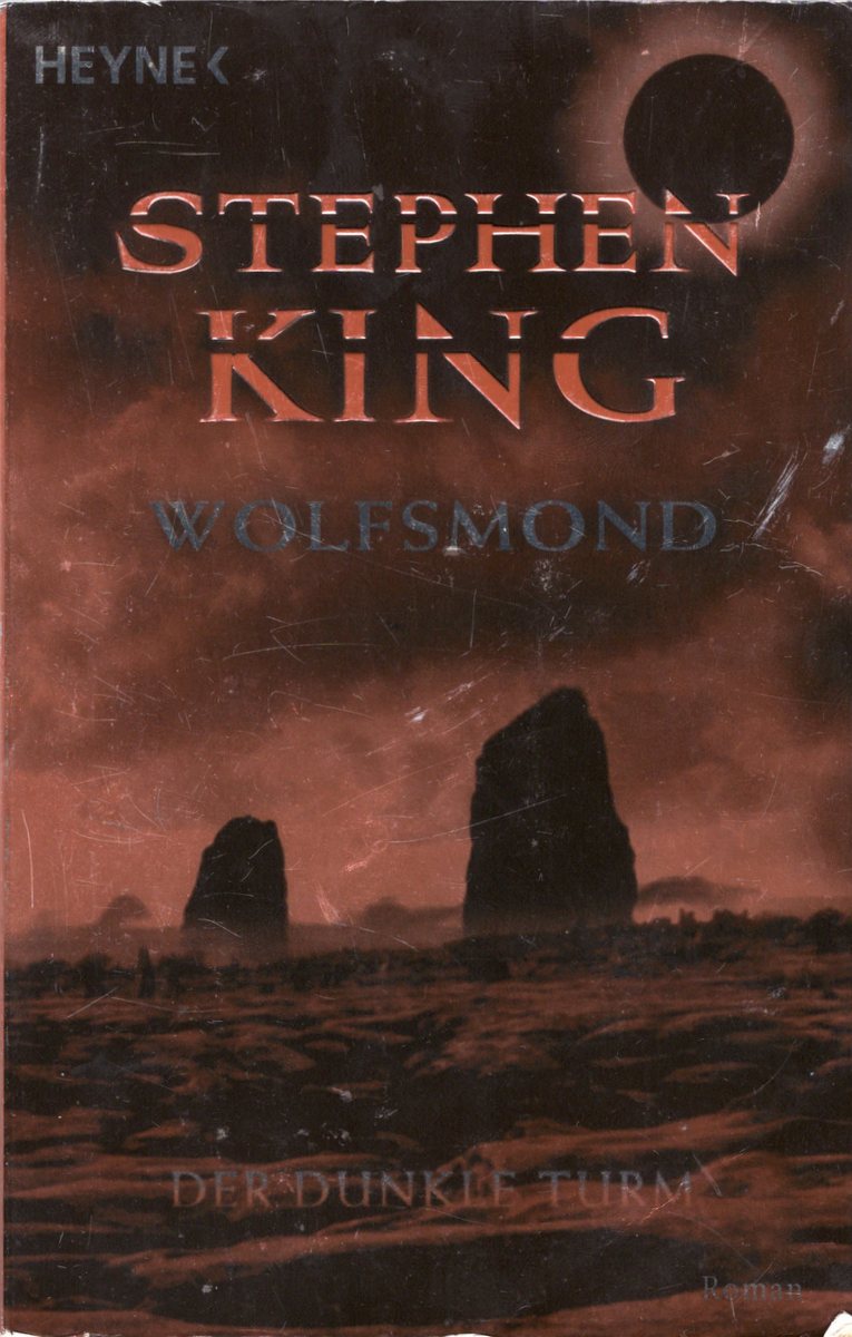 Der Dunkle Turm 5. Wolfsmond by STEPHEN SKINNER FRANCIS KING, ISBN 9783453530232