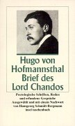 Brief des Lord Chandos. Poetologische Schriften Reden und erfundene Gesprache.