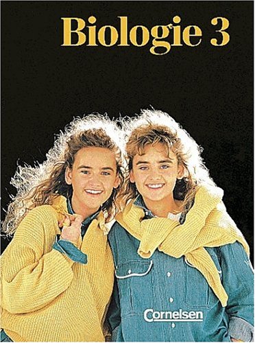 Biologie Gymnasium Baden Wurttemberg und Saarland Bd.3 9. 10. Schuljahr