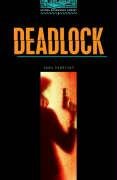 Deadlock. Mit Materialien