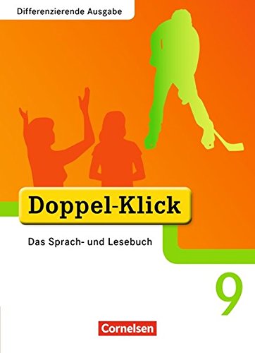 Doppel Klick Differenzierende Ausgabe. 9. Schuljahr. Schulerbuch