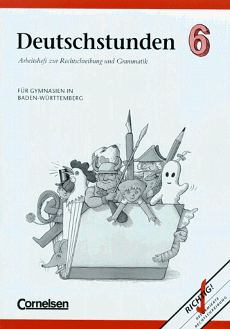 Deutschstunden, Sprachbuch, Ausgabe Gymnasium Baden-Württemberg, Neue Rechtschreibung, 6. Schuljahr