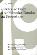 Zeitliches Und Ewiges In Der Philosophie Nietzsches Und Schopenhauers