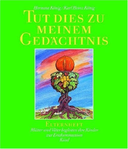 Tut dies zu meinem Gedachtnis Elternheft