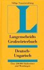 Langenscheidts Großwörterbuch, Deutsch-Ungarisch