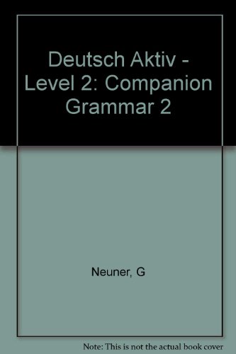 Deutsch Aktiv - Level 2: Companion Grammar 2