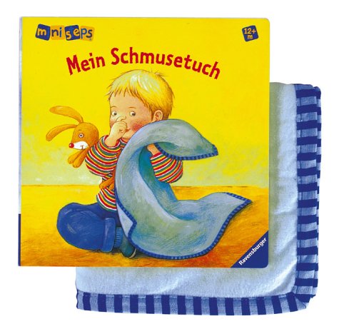 Ministeps. Mein Schmusetuch. Mein Lieblingsbuch Mit Schmusetuch