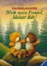 Bleib Mein Freund, Kleiner Bär!