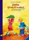 Deins Ist Nicht Meins! Eine Vorlesegeschichte Über Neid Und Ehrlichkeit