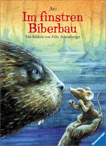 Im Finstren Biberbau