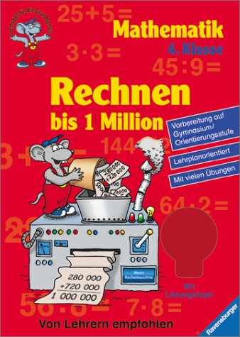 Rechnen bis 1 Million. Mathematik 4. Klasse.