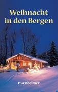 Weihnacht In Den Bergen.