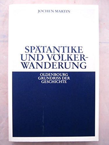 Spatantike und Volkerwanderung