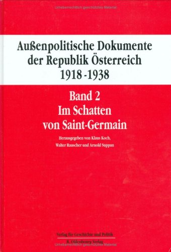Aussenpolitische Dokumente der Republik Osterreich, 1918-1938 (ADO)