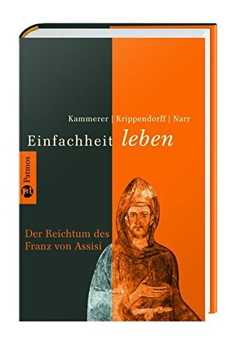 Franz Von Assisi - Zeitgenosse Für Eine Andere Politik