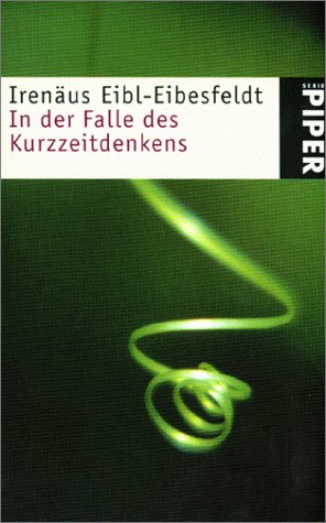 In Der Falle des Kurzzeitdenkens.