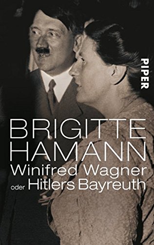Winifred Wagner Oder Hitlers Bayreuth