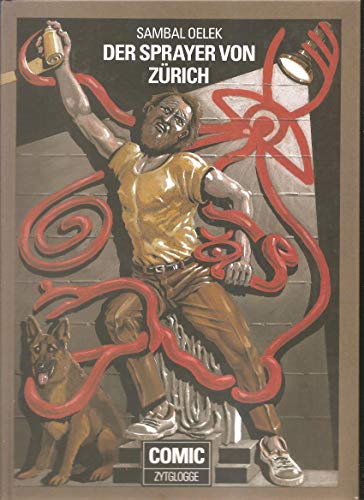 Der Sprayer von Zürich
