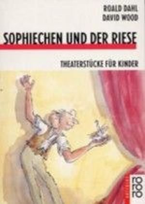 Sophiechen Und Der Riese. ( Ab 9 J.). Theaterstücke Für Kinder