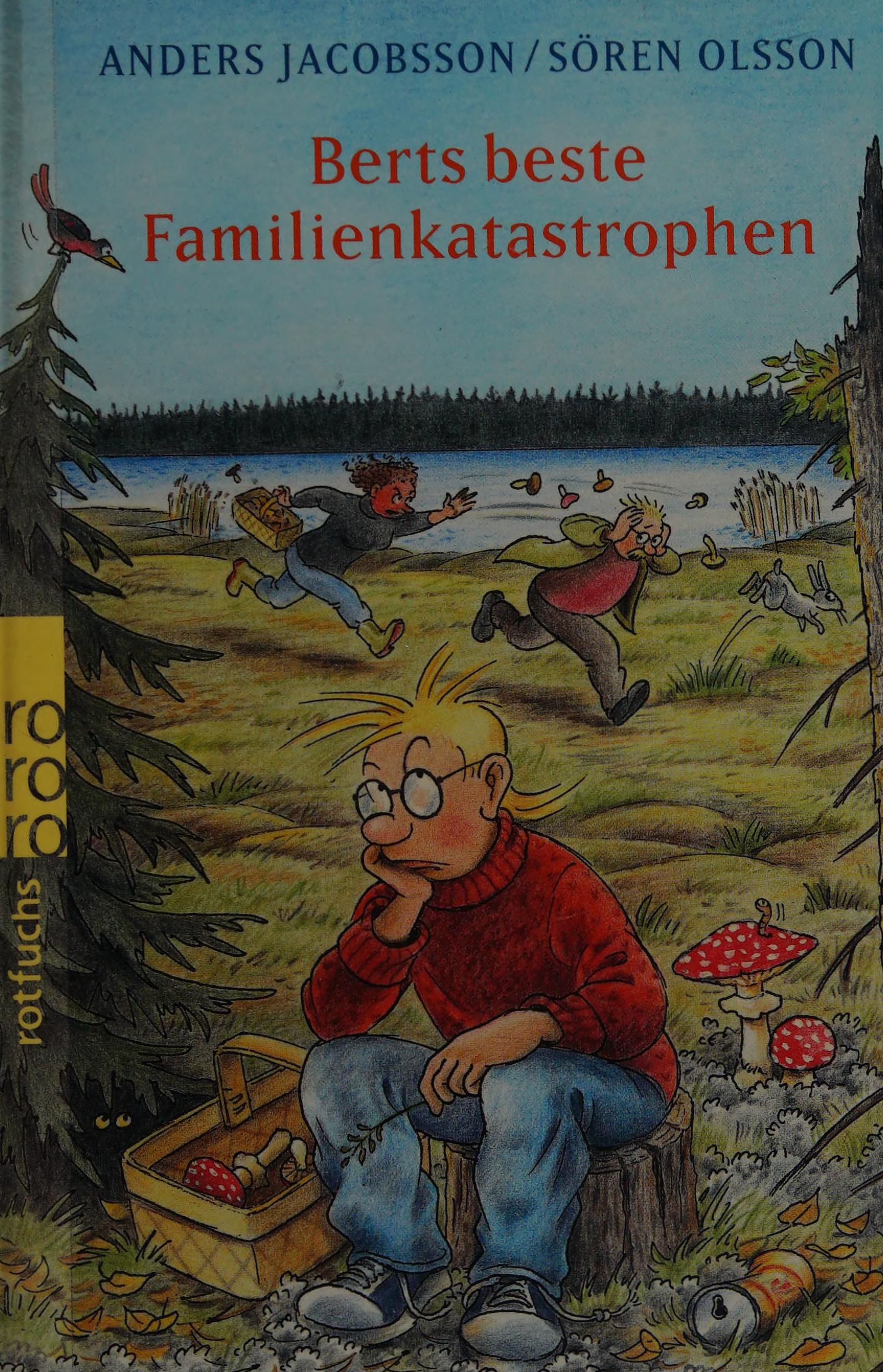 Berts beste Familienkatastrophen