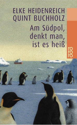 Am Sudpol denkt man ist es heiss
