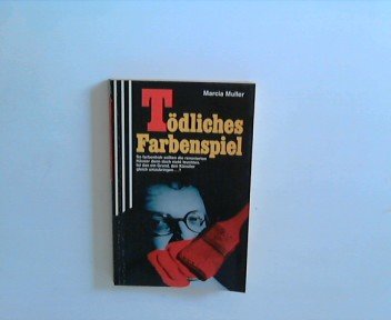 Todliches Farbenspiel